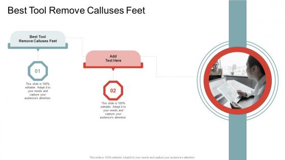 Best Tool Remove Calluses Feet In Powerpoint And Google Slides Cpb