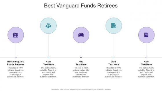 Best Vanguard Funds Retirees In Powerpoint And Google Slides Cpb