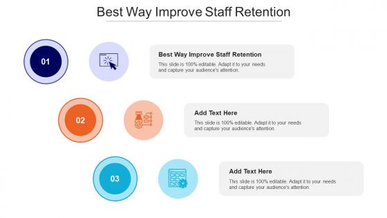 Best Way Improve Staff Retention Ppt Powerpoint Presentation File Diagrams Cpb