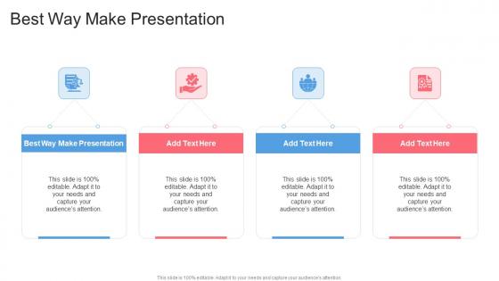 Best Way Make Presentation In Powerpoint And Google Slides Cpb