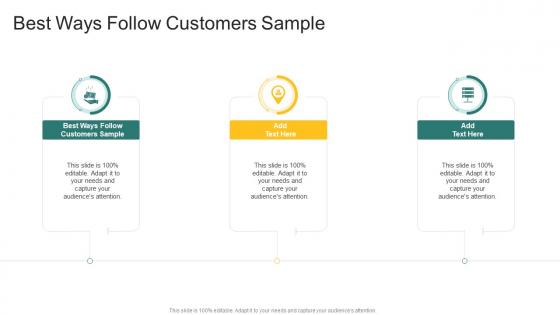 Best Ways Follow Customers Sample In Powerpoint And Google Slides Cpb