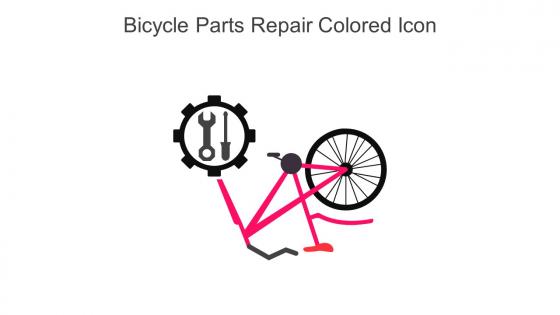 Bicycle Parts Repair Colored Icon In Powerpoint Pptx Png And Editable Eps Format