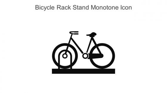 Bicycle Rack Stand Monotone Icon In Powerpoint Pptx Png And Editable Eps Format