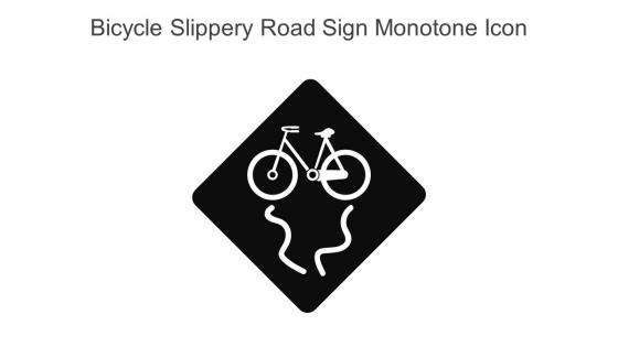 Bicycle Slippery Road Sign Monotone Icon In Powerpoint Pptx Png And Editable Eps Format