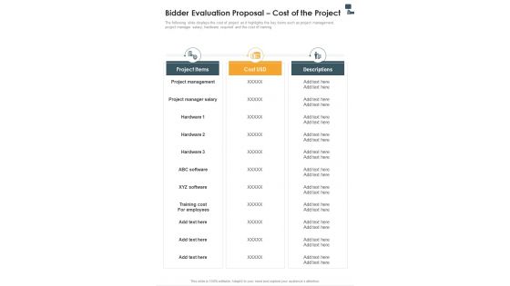 Bidder Evaluation Proposal Cost Of The Project One Pager Sample Example Document