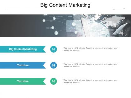 Big content marketing ppt powerpoint presentation slides images cpb