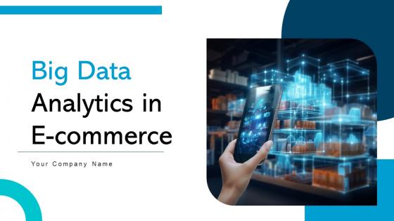 Big Data Analytics In E Commerce Powerpoint Ppt Template Bundles