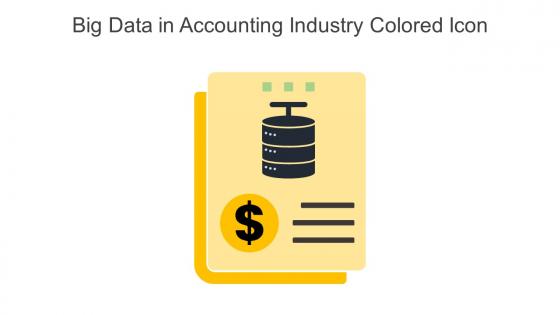 Big Data In Accounting Industry Colored Icon In Powerpoint Pptx Png And Editable Eps Format