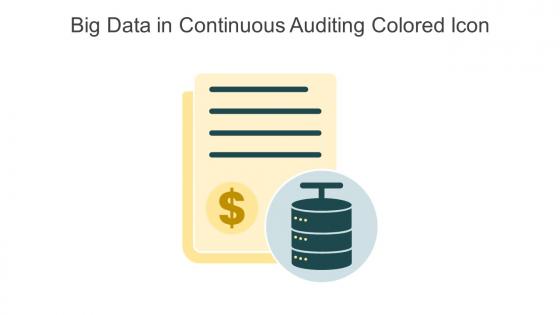Big Data In Continuous Auditing Colored Icon In Powerpoint Pptx Png And Editable Eps Format