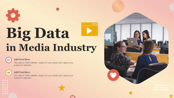 Big Data In Media Industry Ppt Powerpoint Presentation Infographics Master Slide