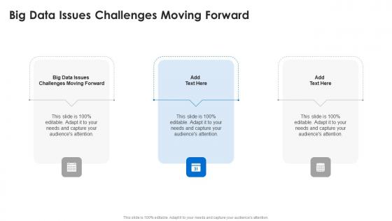 Big Data Issues Challenges Moving Forward In Powerpoint And Google Slides Cpb