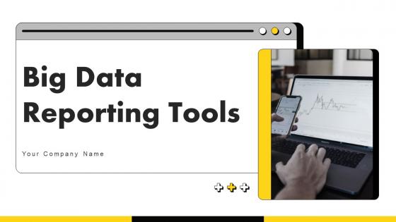 Big Data Reporting Tools Powerpoint Ppt Template Bundles