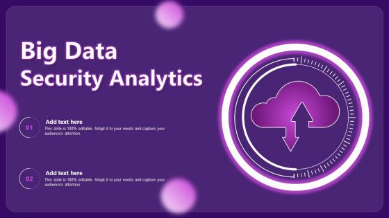 Big Data Security Analytics Ppt Powerpoint Presentation Infographics Format