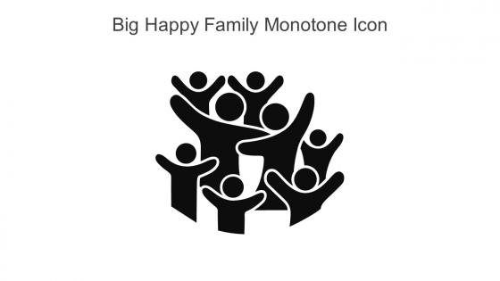 Big Happy Family Monotone Icon In Powerpoint Pptx Png And Editable Eps Format