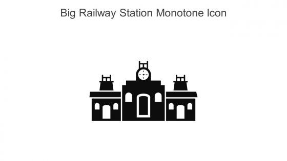 Big Railway Station Monotone Icon In Powerpoint Pptx Png And Editable Eps Format