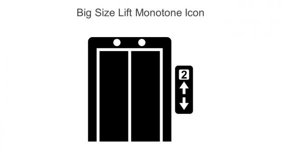 Big Size Lift Monotone Icon In Powerpoint Pptx Png And Editable Eps Format