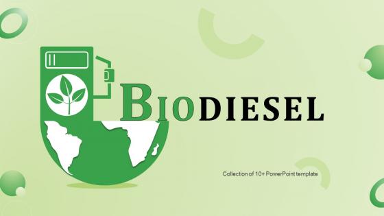 Biodiesel Powerpoint Ppt Template Bundles