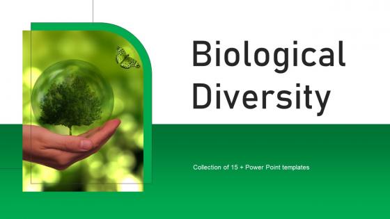 Biological Diversity Powerpoint Ppt Template Bundles