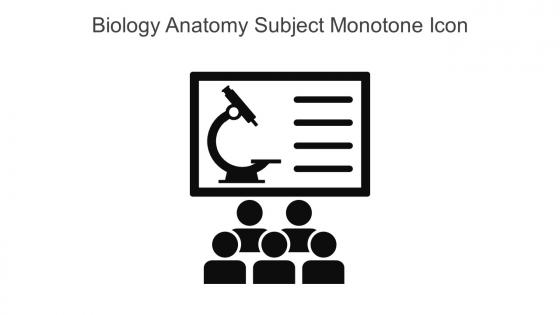 Biology Anatomy Subject Monotone Icon In Powerpoint Pptx Png And Editable Eps Format