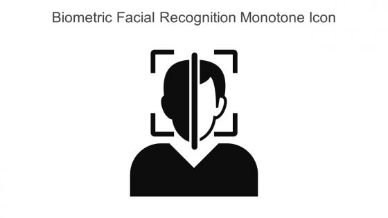 Biometric Facial Recognition Monotone Icon In Powerpoint Pptx Png And Editable Eps Format