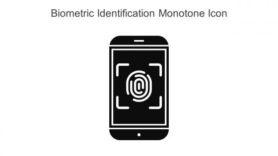 Biometric Identification Monotone Icon In Powerpoint Pptx Png And Editable Eps Format