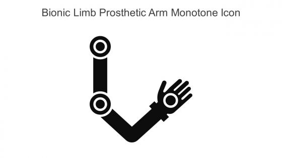 Bionic Limb Prosthetic Arm Monotone Icon In Powerpoint Pptx Png And Editable Eps Format