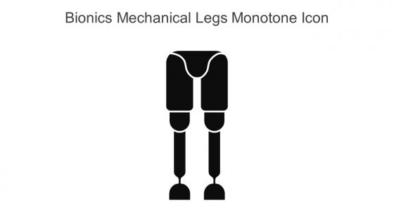 Bionics Mechanical Legs Monotone Icon In Powerpoint Pptx Png And Editable Eps Format