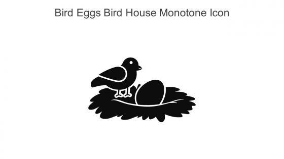 Bird Eggs Bird House Monotone Icon In Powerpoint Pptx Png And Editable Eps Format