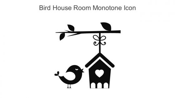 Bird House Room Monotone Icon In Powerpoint Pptx Png And Editable Eps Format