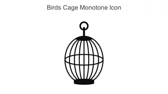 Birds Cage Monotone Icon In Powerpoint Pptx Png And Editable Eps Format