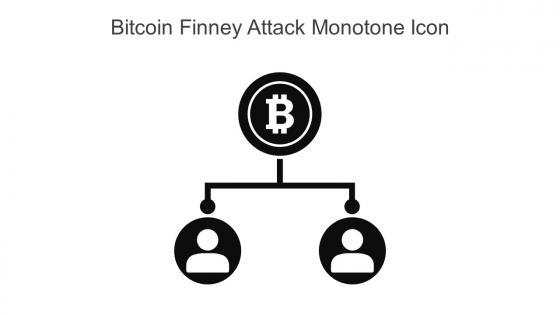 Bitcoin Finney Attack Monotone Icon In Powerpoint Pptx Png And Editable Eps Format