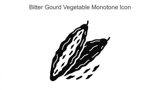 Bitter Gourd Vegetable Monotone Icon In Powerpoint Pptx Png And Editable Eps Format