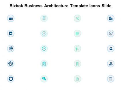 Bizbok business architecture template icons slide opportunity ppt powerpoint presentation file deck