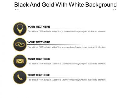 Black and gold with white background