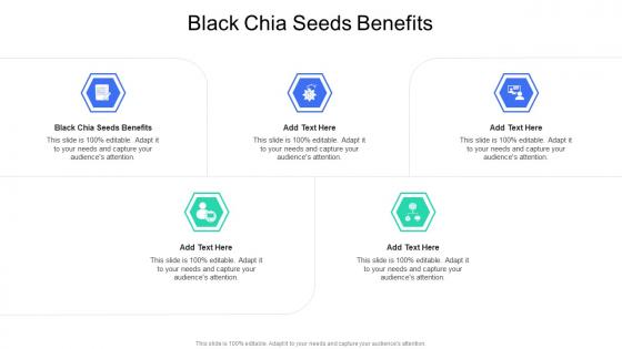 Black Chia Seeds Benefits In Powerpoint And Google Slides Cpb