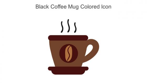 Black Coffee Mug Colored Icon In Powerpoint Pptx Png And Editable Eps Format