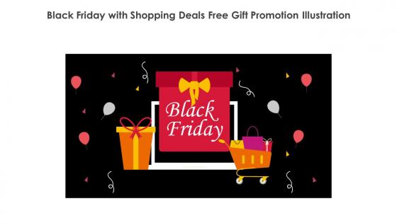 Black Friday With Shopping Deals Free Gift Promotion Illustration
