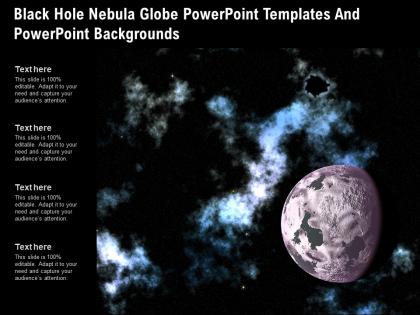 Black hole nebula globe powerpoint templates and backgrounds ppt powerpoint