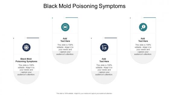 Black Mold Poisoning Symptoms In Powerpoint And Google Slides Cpb