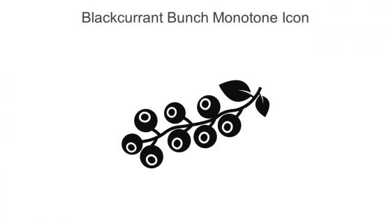 Blackcurrant Bunch Monotone Icon In Powerpoint Pptx Png And Editable Eps Format