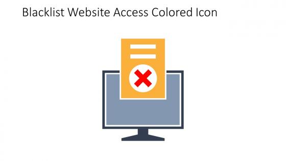 Blacklist Website Access Colored Icon In Powerpoint Pptx Png And Editable Eps Format
