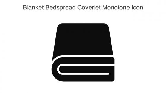 Blanket Bedspread Coverlet Monotone Icon In Powerpoint Pptx Png And Editable Eps Format