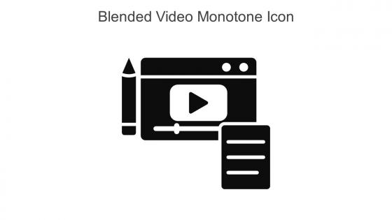 Blended Video Monotone Icon In Powerpoint Pptx Png And Editable Eps Format
