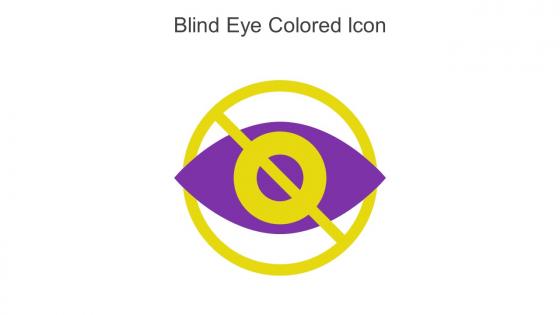 Blind Eye Colored Icon In Powerpoint Pptx Png And Editable Eps Format