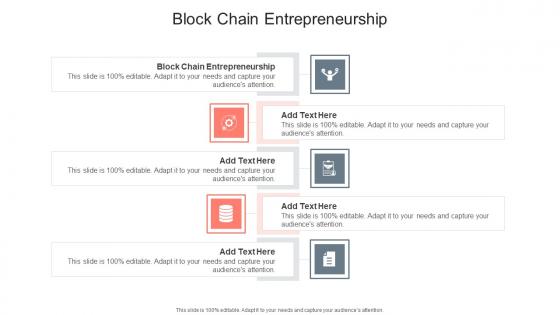 Block Chain Entrepreneurship In Powerpoint And Google Slides Cpb
