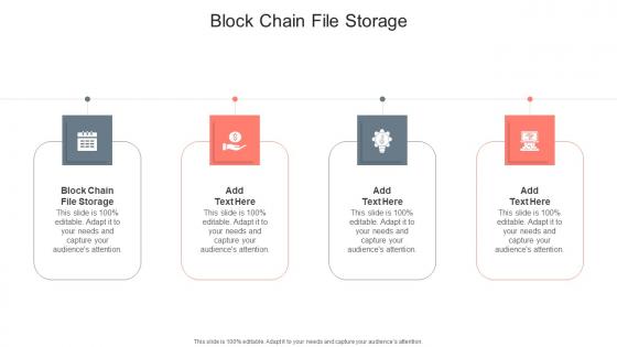Block Chain File Storage In Powerpoint And Google Slides Cpb