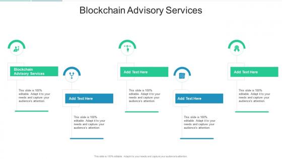 Blockchain Advisory Services In Powerpoint And Google Slides Cpb