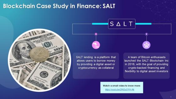 Blockchain Based Case Study In Finance With SALT As Example Training Ppt