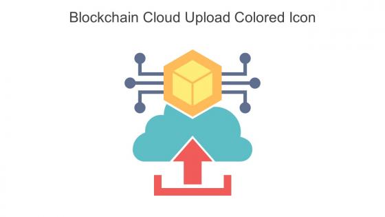 Blockchain Cloud Upload Colored Icon In Powerpoint Pptx Png And Editable Eps Format