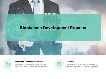 Blockchain development process ppt powerpoint presentation inspiration format cpb
